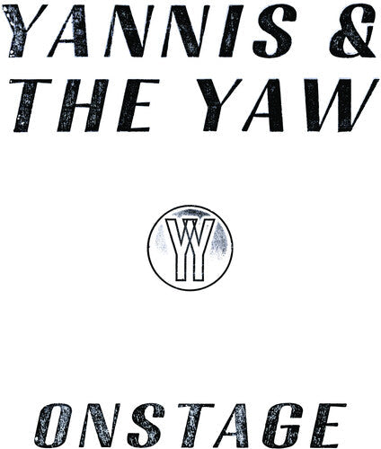 Yannis & The Yaw - Onstage { vinyl }