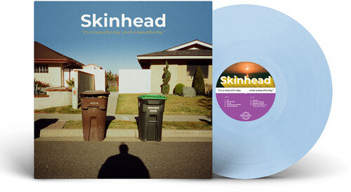 Skinhead - It's A Beautiful Day, What A Beautiful Day