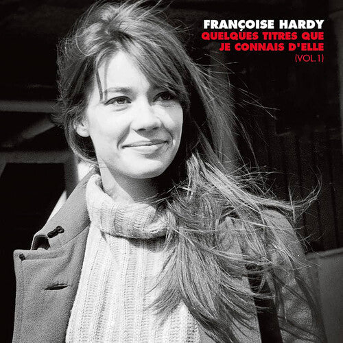 Francoise Hardy - Quelques Titres Que Je Connais D'Elle (Vol. 1) { vinyl }