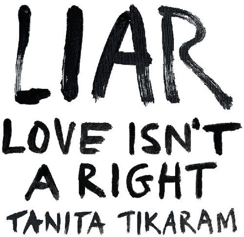 Tanita Tikaram - Liar (Love Isn't A Right)