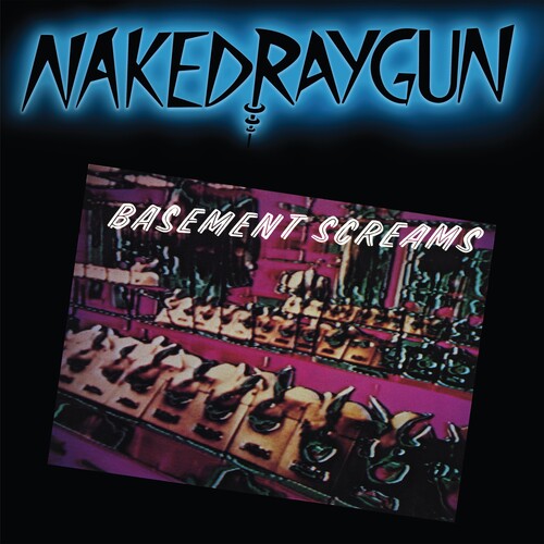 Naked Raygun - Basement Screams [Blue] { vinyl }