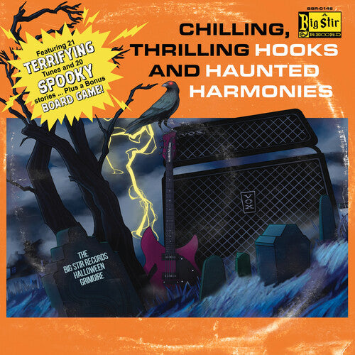 Various Artists - Chilling, Thrilling Hooks And Haunted Harmonies: The Big Stir Records Halloween Grimoire