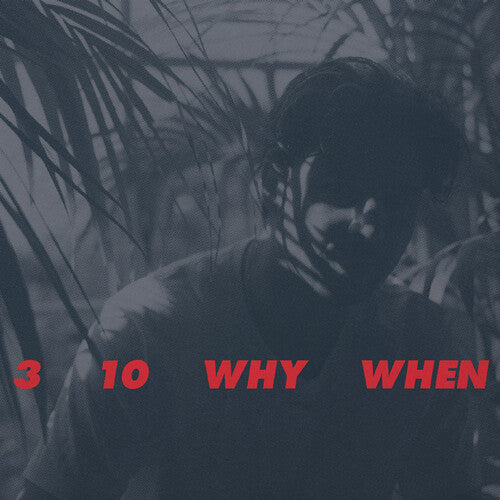 Jamie Woon - 3, 10, Why, when