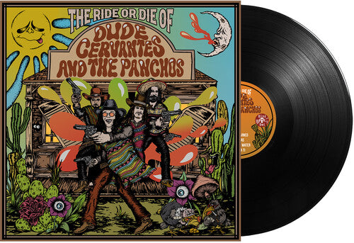 [PRE-ORDER] Dude Cervantes - The Ride or Die of Dude Cervantes and the Panchos
