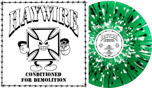 Haywire - Conditioned for Demolition [Green, White & Black Splatter] { vinyl }