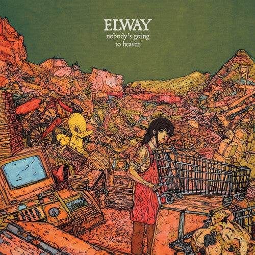Elway - Nobody's Going To Heaven