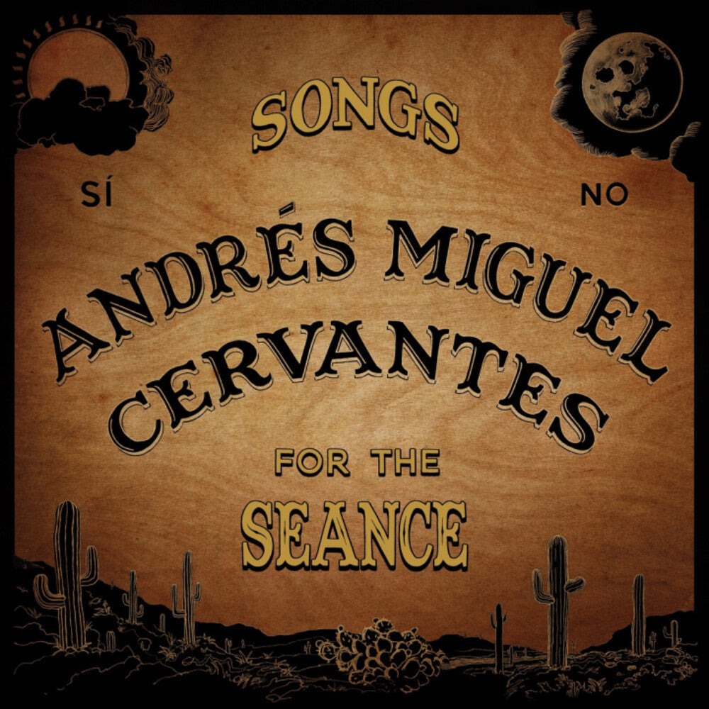 Andres Cervantes  Miguel - Songs For The Seance