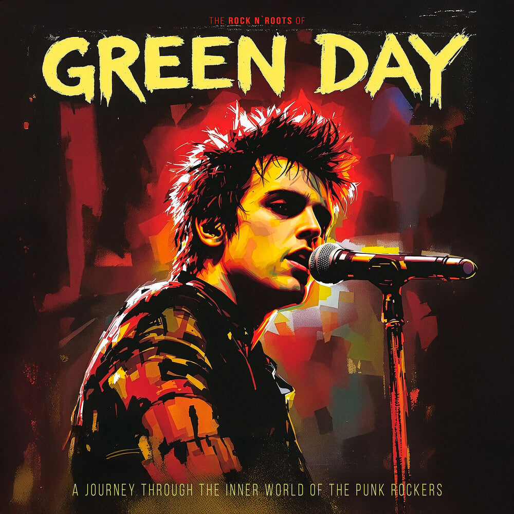 Green Day - Rock N Roots Of