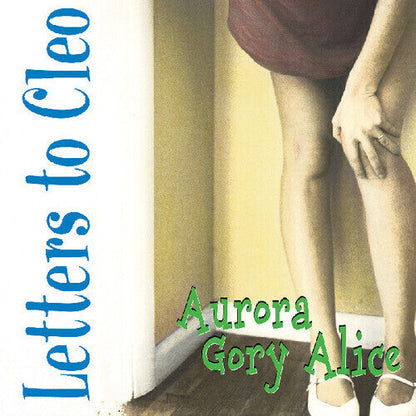 Letters to Cleo - Aurora Gory Alice [Blue] { vinyl }