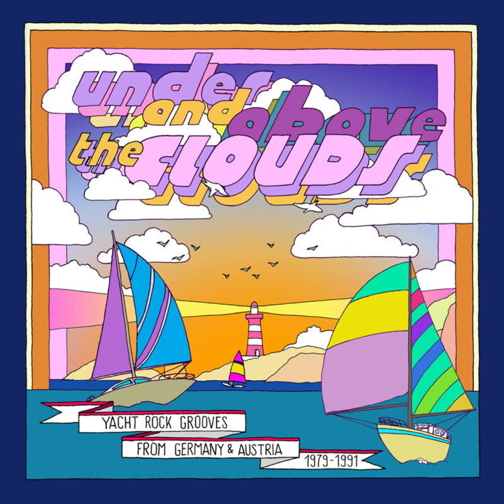 Under & Above The Clouds: Yacht Rock Grooves - Under & Above The Clouds: Yacht Rock Grooves