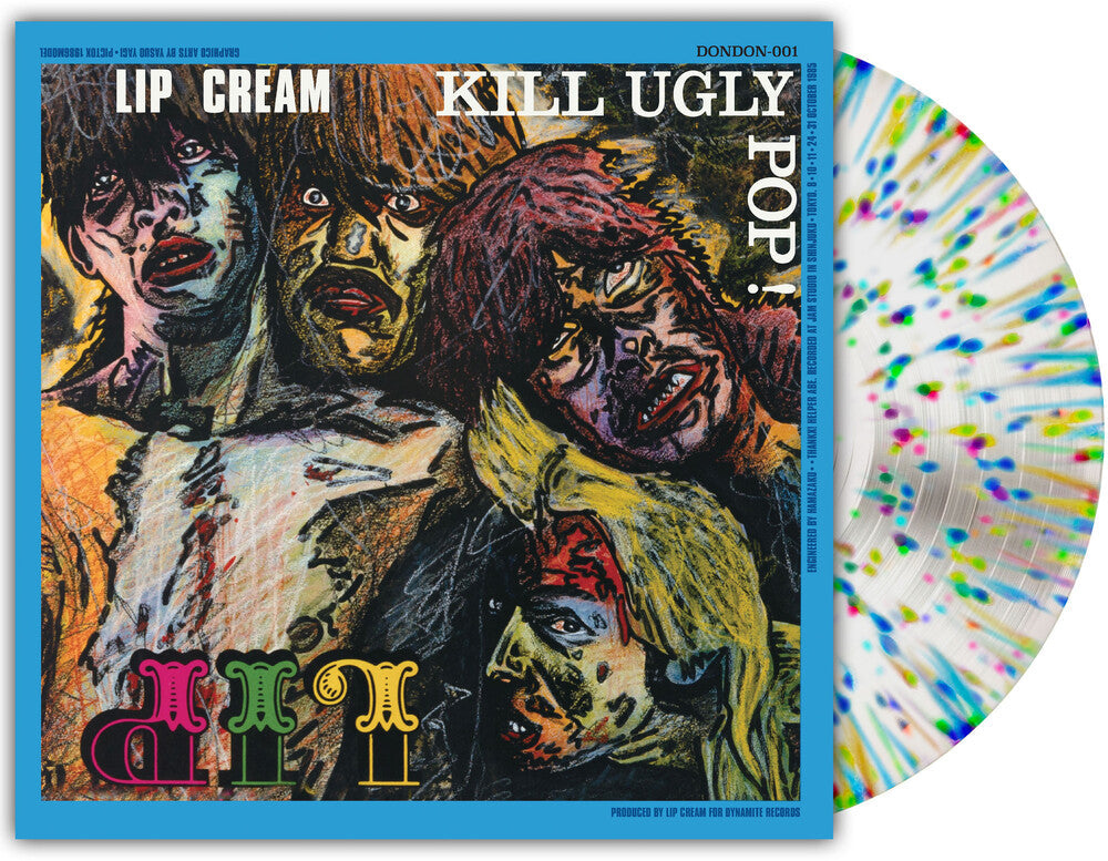 Lip Cream - Kill Ugly Pop (Orchard Indie Exclusive Milky Clear with Splatter LP)