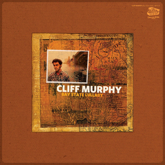 Cliff Murphy - Bay State Lullaby (LP)