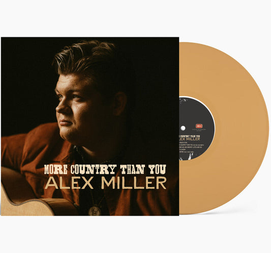 Alex Miller - More Country Than You (LP)