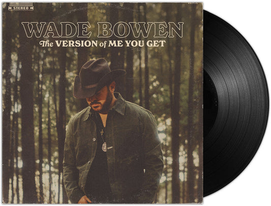 [PRE-ORDER] Wade Bowen - The Version of Me You Get (LP)