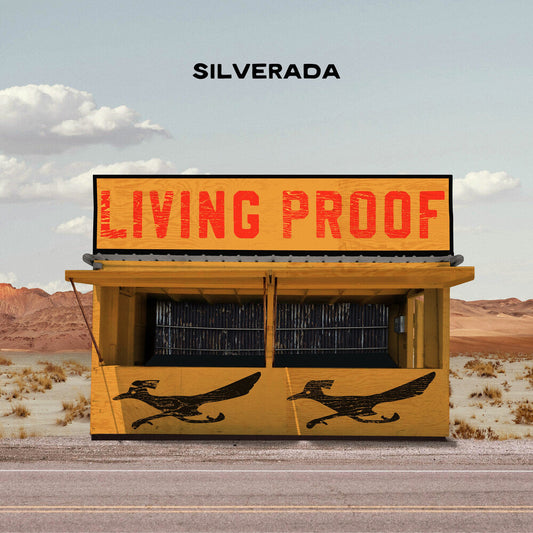 Silverada - Living Proof (LP)