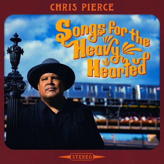 Chris Pierce - Songs For The Heavy Hearted (LP)