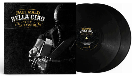 [PRE-ORDER] Raul Malo - Bella Ciao: Live in Nashville (LP)