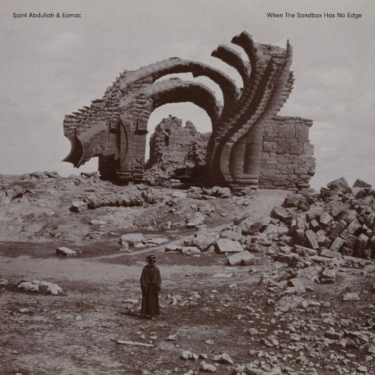 [PRE-ORDER] Saint Abdullah & Eomac - When The Sandbox Has No Edge