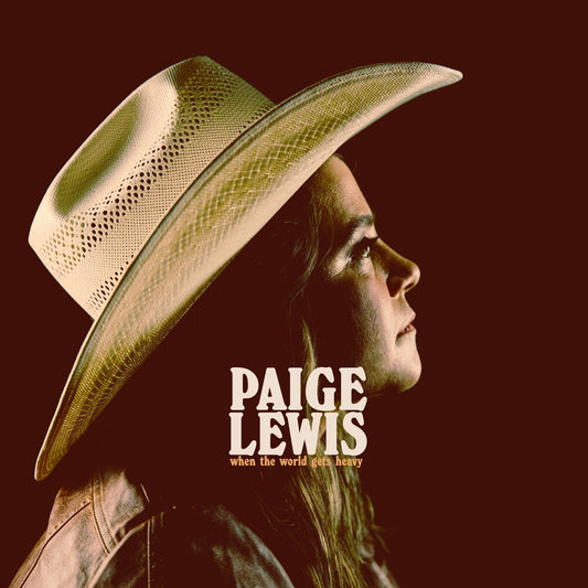 [PRE-ORDER] Paige Lewis - When The World Gets Heavy (LP)