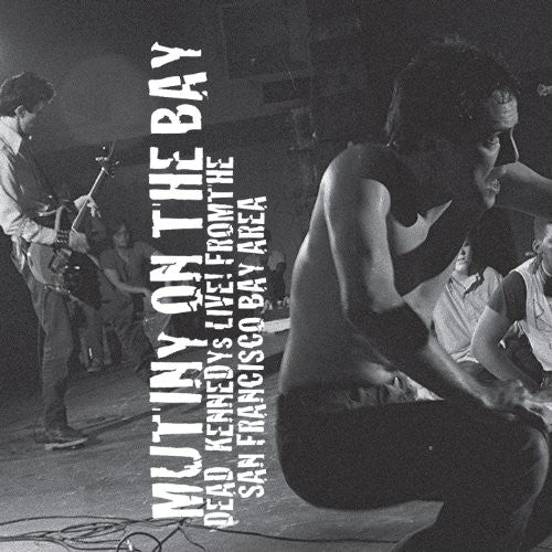 Dead Kennedys - Mutiny on the Bay { vinyl }