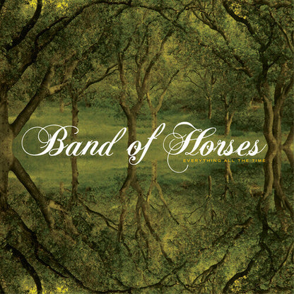 Band of Horses - Everything All the Time { vinyl }