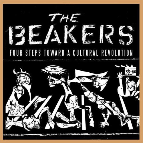 The Beakers - Four Steps Toward a Cultural Revolution { vinyl }