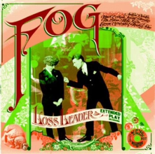 Fog - Loss Leader EP { vinyl }