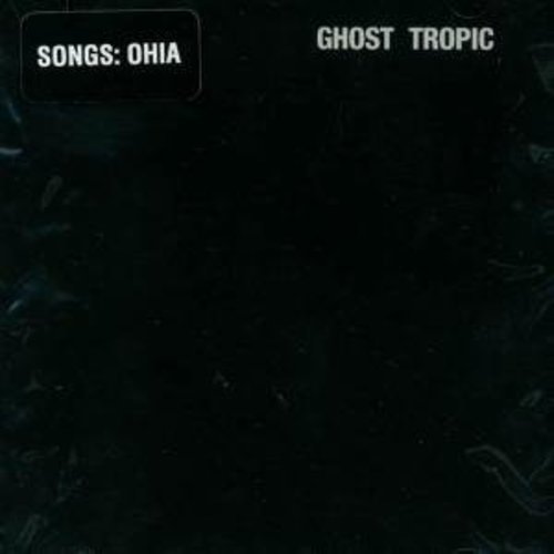 Songs: Ohia - Ghost Tropic { vinyl }
