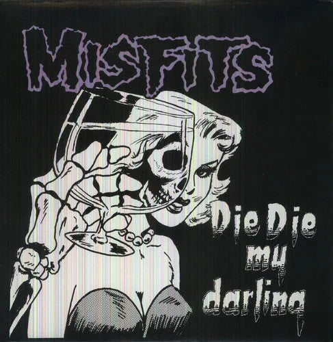 Misfits - Die Die My Darling { vinyl }