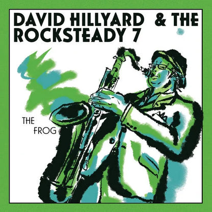 David Hillyard & the Rocksteady 7 - The FROG (7" single) { vinyl }