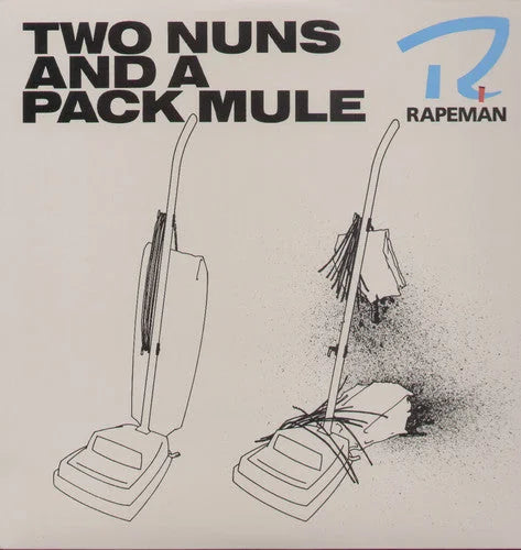 Rapeman - Two Nuns & a Pack Mule { vinyl }