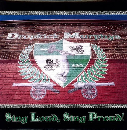 Dropkick Murphys - Sing Loud Sing Proud { vinyl }