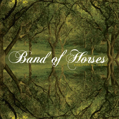 Band of Horses - Everything All the Time { vinyl }