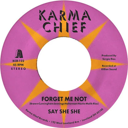 Say She She - Forget Me Not / Blow My Mind { vinyl }