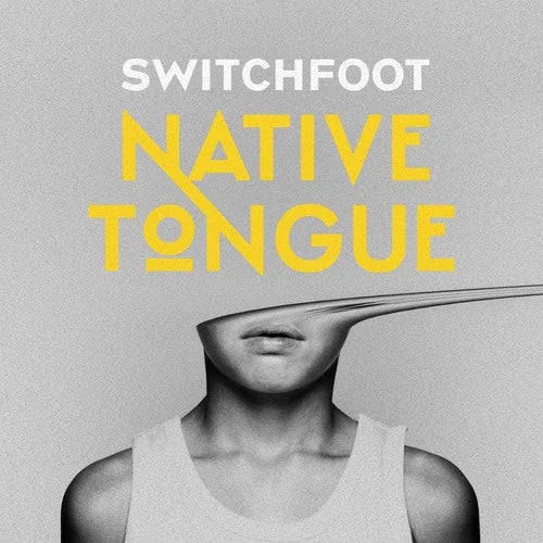 Switchfoot - Native Tongue { vinyl }