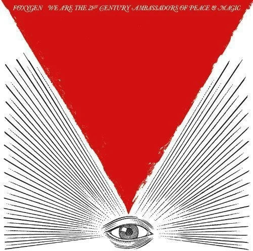 Foxygen - We Are The 21st Century Ambassadors Of Peace and Magic { vinyl }
