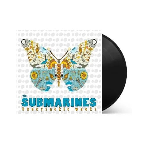 The Submarines - Honeysuckle Weeks { vinyl }