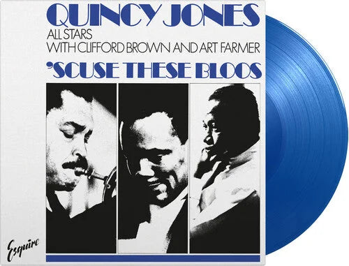 Quincy Jones All Stars - 'Scuse These Bloos [Blue] { vinyl }