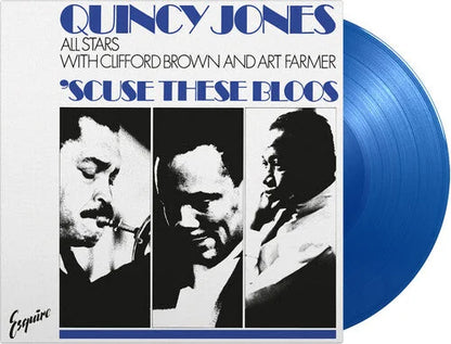 Quincy Jones All Stars - 'Scuse These Bloos [Blue] { vinyl }