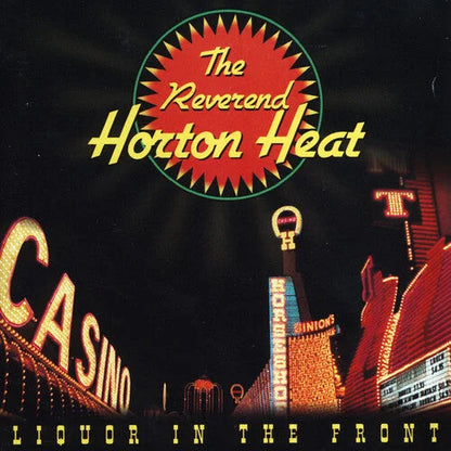 The Reverend Horton Heat - Liquor In The Front { vinyl }