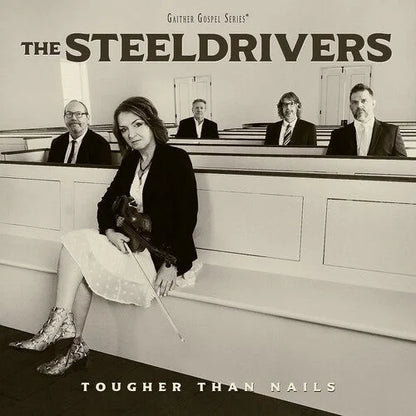 SteelDrivers - Tougher Than Nails { vinyl }