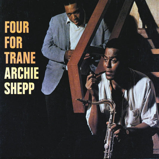 Archie Shepp - Four for Trane { vinyl }