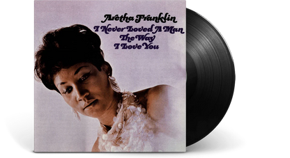 Aretha Franklin - I Never Loved a Man the Way I Love You { vinyl }