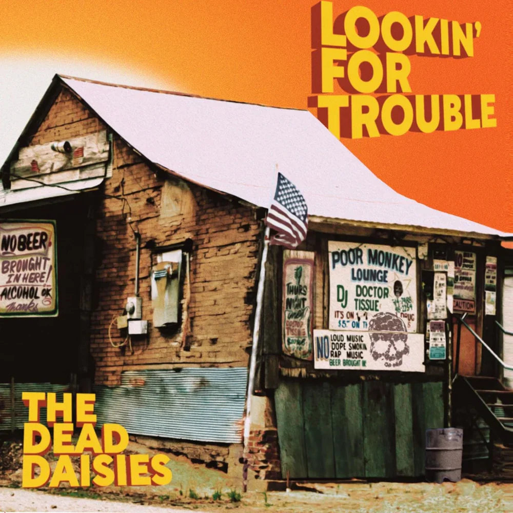 Dead Daisies - Lookin For Trouble { vinyl }
