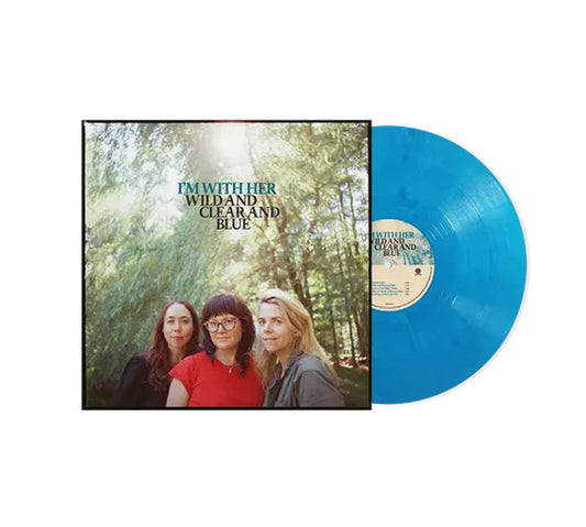 I'm With Her - Wild And Clear And Blue [Blue] { vinyl }