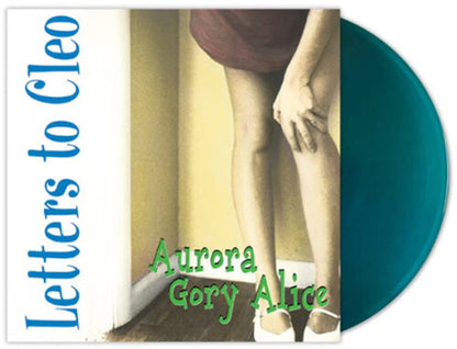 Letters to Cleo - Aurora Gory Alice [Blue] { vinyl }