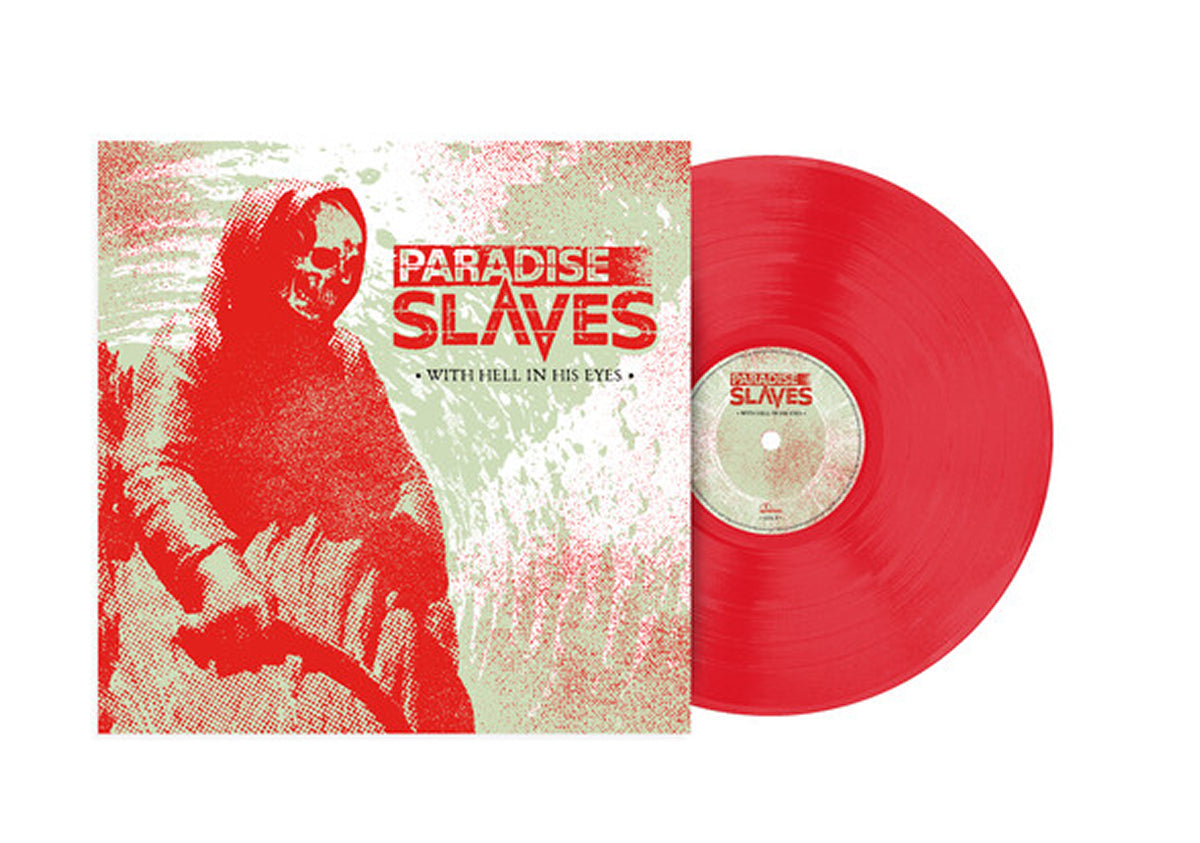 Paradise Slaves - With Hell in His Eyes [Red] { vinyl }
