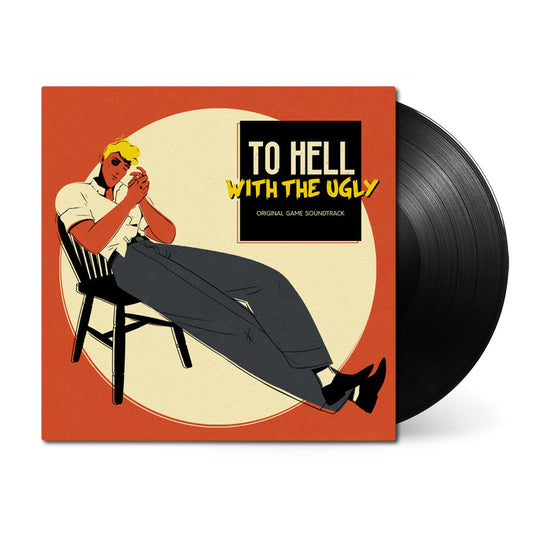 To Hell With The Ugly (Original Soundtrack) { vinyl }